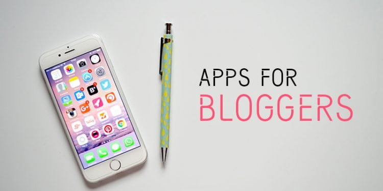 apps for bloggers