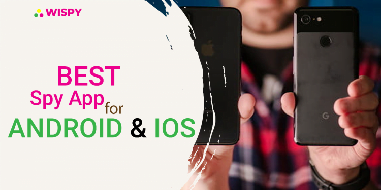 Spy App for Android and iOS